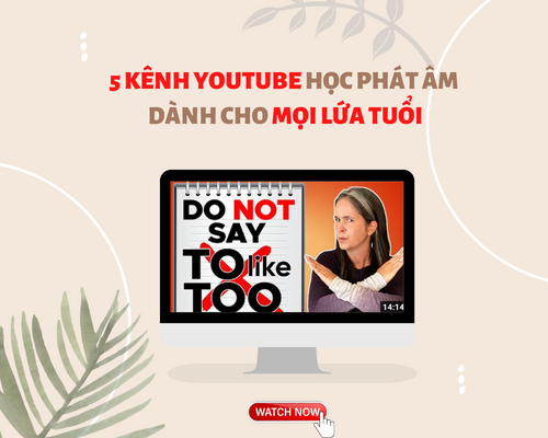 5 kênh youtube học phát âm hay nhất cho mọi lứa tuổi